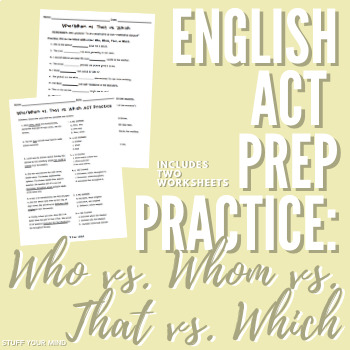 Preview of Who/Whom vs. That vs. Which ACT Prep Practice - English Grammar Review