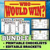 Who Would Win - Checklist & Bracket BUNDLE