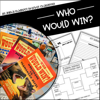 Who Would Win? - MARCH MADNESS Animal Brackets! by Teacher Tales of Miss  Smith
