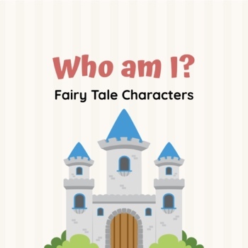 Preview of Who am I? Fairy Tale Characters (Guessing Activity)