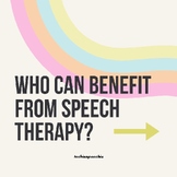Who can benefit from speech therapy?