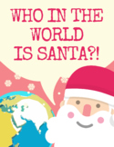 Who in the World is Santa?