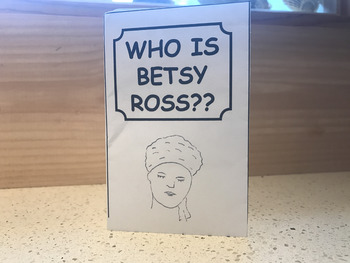 Preview of Who is Betsy Ross Informational Zine and Project