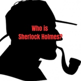 Who is Sherlock Holmes?