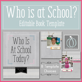 Who is at School Today? Editable Book Template