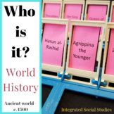 Who is it? World History from the Ancient World - c. 1500