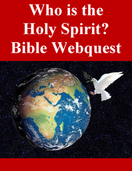 Preview of Who is the Holy Spirit?  Bible Webquest Digital