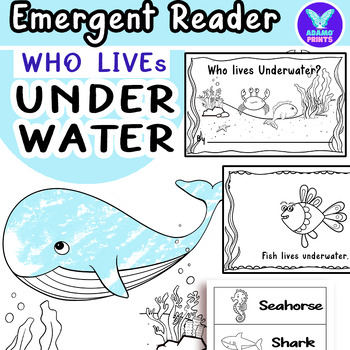 Preview of Who lives Underwater - Emergent Reader Kindergarten & First Grade Mini Books