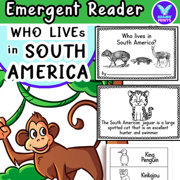 Preview of Who lives in South America - Emergent Reader Fun Fact All About Mini Books
