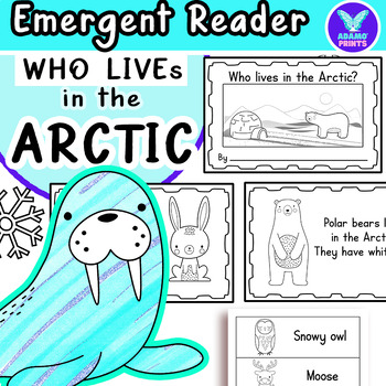 Preview of Who lives in the Arctic - Emergent Reader Kindergarten & First Grade Mini Books