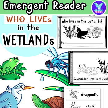 Preview of Who lives in the Wetlands - Emergent Reader Kindergarten & First Grade Mini Book