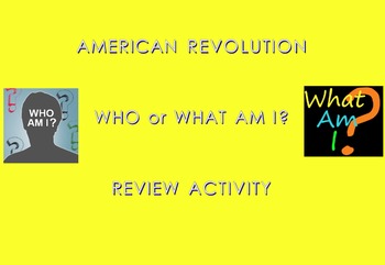 Preview of Who or What Am I - American Revolution