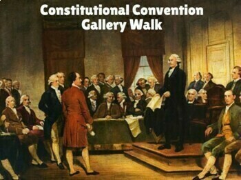 Preview of Who's Who? Constitutional Convention Delegates Gallery Walk 
