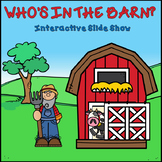 Who's in the Barn? | Interactive Slide Show | PreK | Early