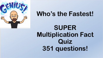 Preview of Who's the fastest?  SUPER - Multiplication fact quiz and key