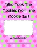Who took the Cookies from the Cookie Jar? Class Book