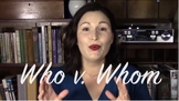 Who v. Whom - YouTube Minilesson + Worksheet