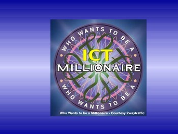 Preview of Who wants to be an ICT Millionaire