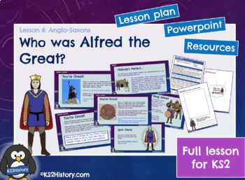 Preview of Who was Alfred the Great?  (Lesson)