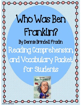 Preview of Who was Benjamin Franklin Reading Packet