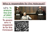 Who was responsible for the Holocaust - the end of WWII