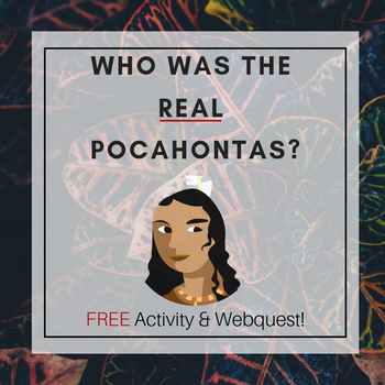 Preview of Who was the REAL Pocahontas? FREE ACTIVITY/WEBQUEST