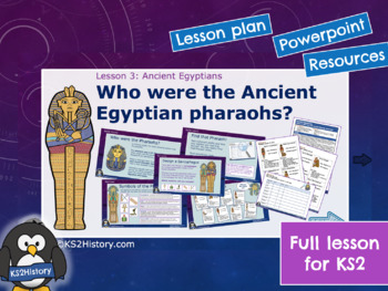 Preview of Who were the Ancient Egyptian pharaohs? (Lesson)