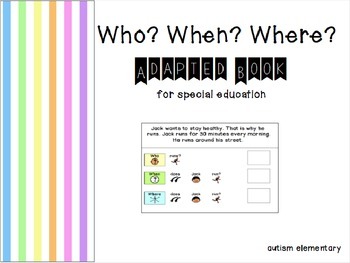 Preview of WH Question Adapted Book for Special Education