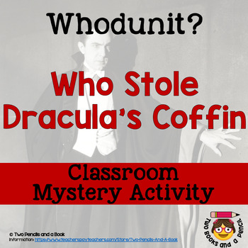 Preview of Whodunit? - Who Stole Dracula's Coffin? - A Classroom Mystery Inference Activity