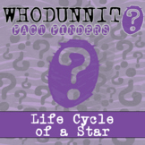 Whodunnit? - Life Cycle of a Star - Activity - Distance Le