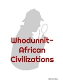 Whodunnit- Medieval Africa Detective Activity