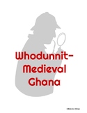 Whodunnit- Medieval Ghana Detective Activity