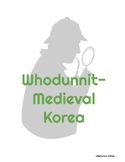 Whodunnit- Medieval Korea Detective Activity