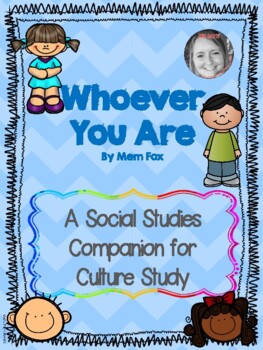 Preview of Whoever You Are: A Social Studies Culture Study for Kindergarten