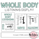 Whole Body Listening Display (Teal)