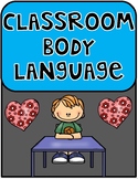 Classroom & Hallway Body Language Posters