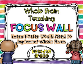 Preview of Whole Brain Teaching Focus Wall {Rules, Teaching Posters, and MORE} All Free!!!