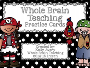 Preview of Whole Brain Teaching, Practice Cards, Classroom Management