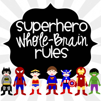 Preview of Whole Brain rules Superhero style!