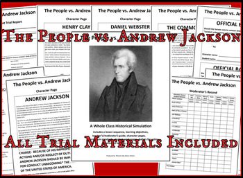 Preview of Whole Class Historical Simulation: The People vs. Andrew Jackson Mock Trial