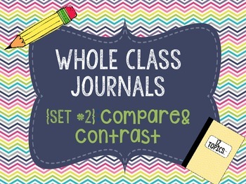 Preview of Whole Class Journals #2: Compare and Contrast