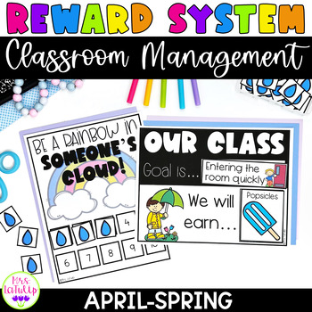 Preview of Whole Class Reward System | April Classroom Management
