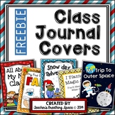 Whole Class Writing Journal Covers --- Writing Through The Year ***FREEBIE***