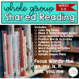 Kindergarten Shared Reading BUNDLE: Weeks 5-8