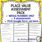 Whole Number Place Value Assessment Pack {with Digital Forms}
