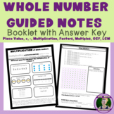 Whole Numbers Guided Notes Package with 2 quizzes