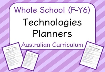 Preview of Whole School - Technologies Year Planners BUNDLE! (Australian Curriculum)