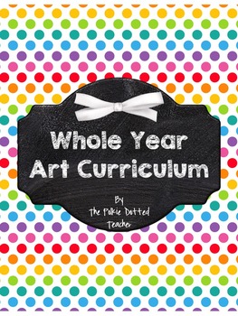 Preview of Whole Year Art Curriculum Framework *BUNDLE!*