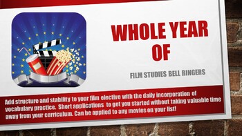 Preview of Whole Year of Film/Literary Terms Bell Ringers for Film Studies Class