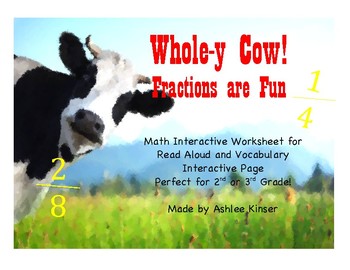 Preview of Whole-y Cow! Fractions are Fun -Interactive Worksheet, Vocabulary Interactive